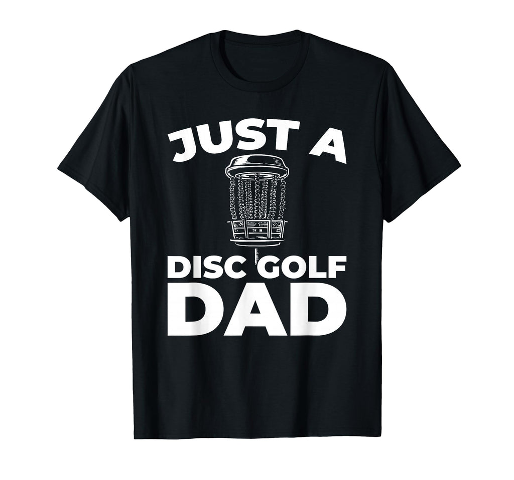 Disc Golf Outdoor Sport Frisbee Just T-Shirt - Minimalist Print Unisex - T-Shirt, Sweatshirt, Hoodie