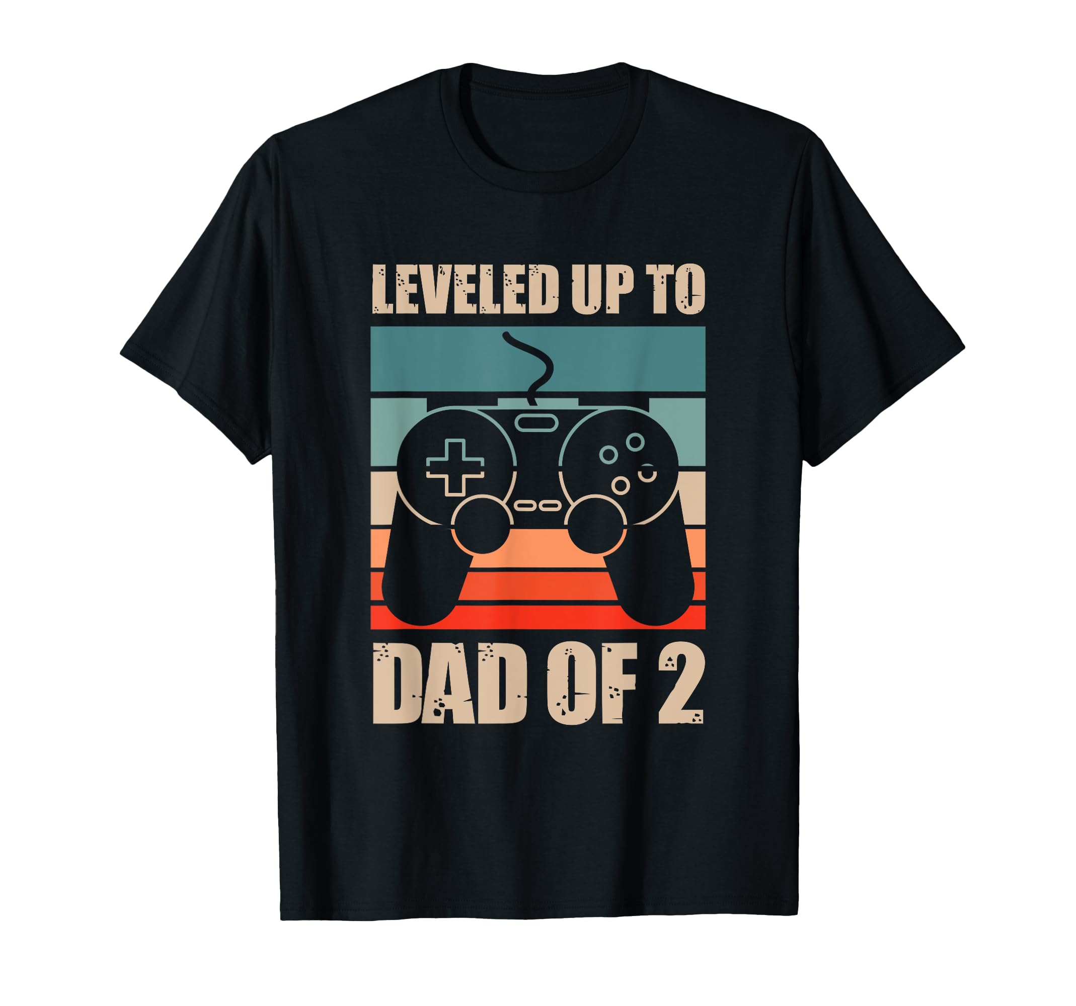 Leveled Up To Dad 2 Funny Gaming Dad T-Shirt - Novelty Apparel Unisex - T-Shirt, Sweatshirt, Hoodie
