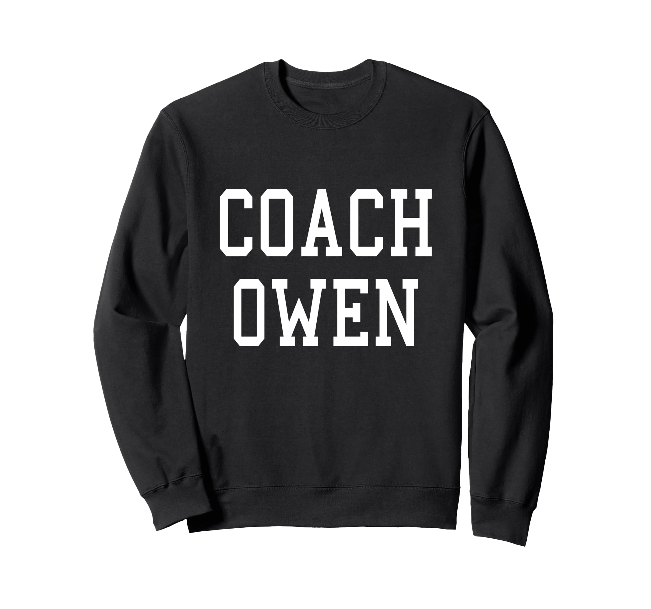 Coach Owen Custom Football Soccer Sweatshirt - Streetwear Style Men Women - T-Shirt, Sweatshirt, Hoodie