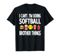Softball Brother Things Proud Softball T-Shirt - Novelty Apparel Unisex - T-Shirt, Sweatshirt, Hoodie