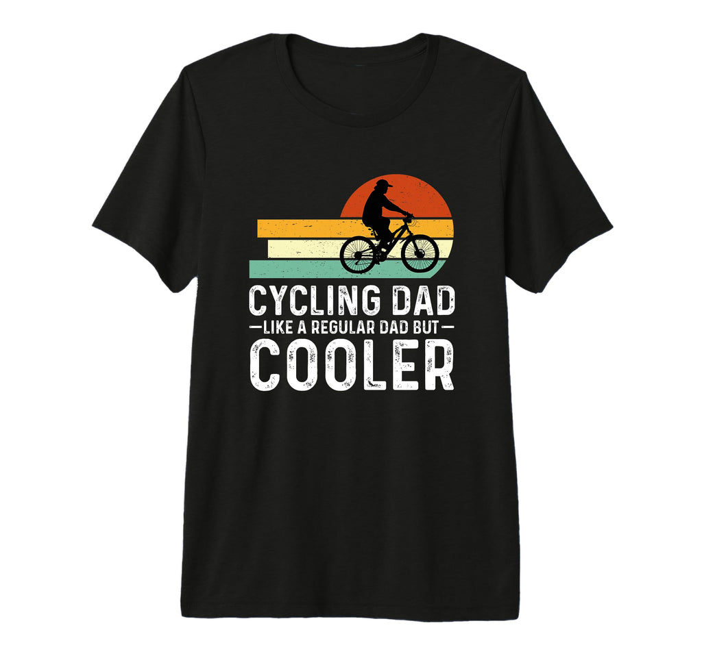 Cycling Jokes Dad Funny Bike Gifts Dad T-Shirt - Unique Graphic for Adults - T-Shirt, Sweatshirt, Hoodie
