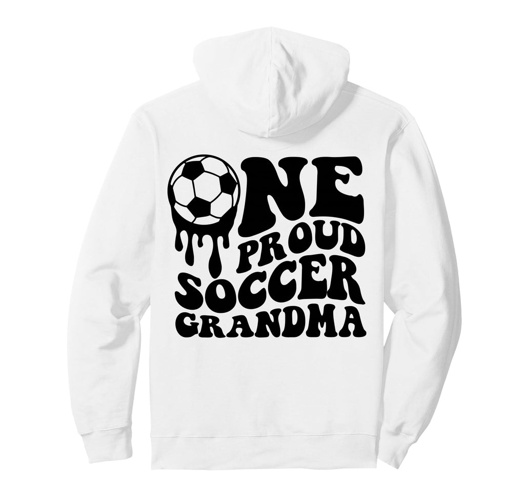 Proud Soccer Grandma Soccer Ball Drip Back Hoodie - Graphic Print Unisex - T-Shirt, Sweatshirt, Hoodie