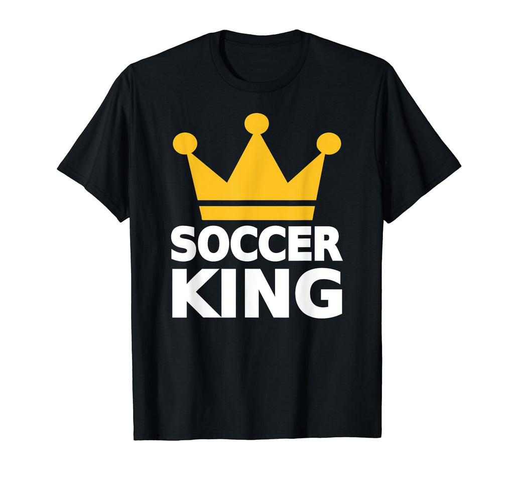 Soccer King T-Shirt - Minimalist Print Unisex - T-Shirt, Sweatshirt, Hoodie