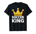 Soccer King T-Shirt - Minimalist Print Unisex - T-Shirt, Sweatshirt, Hoodie