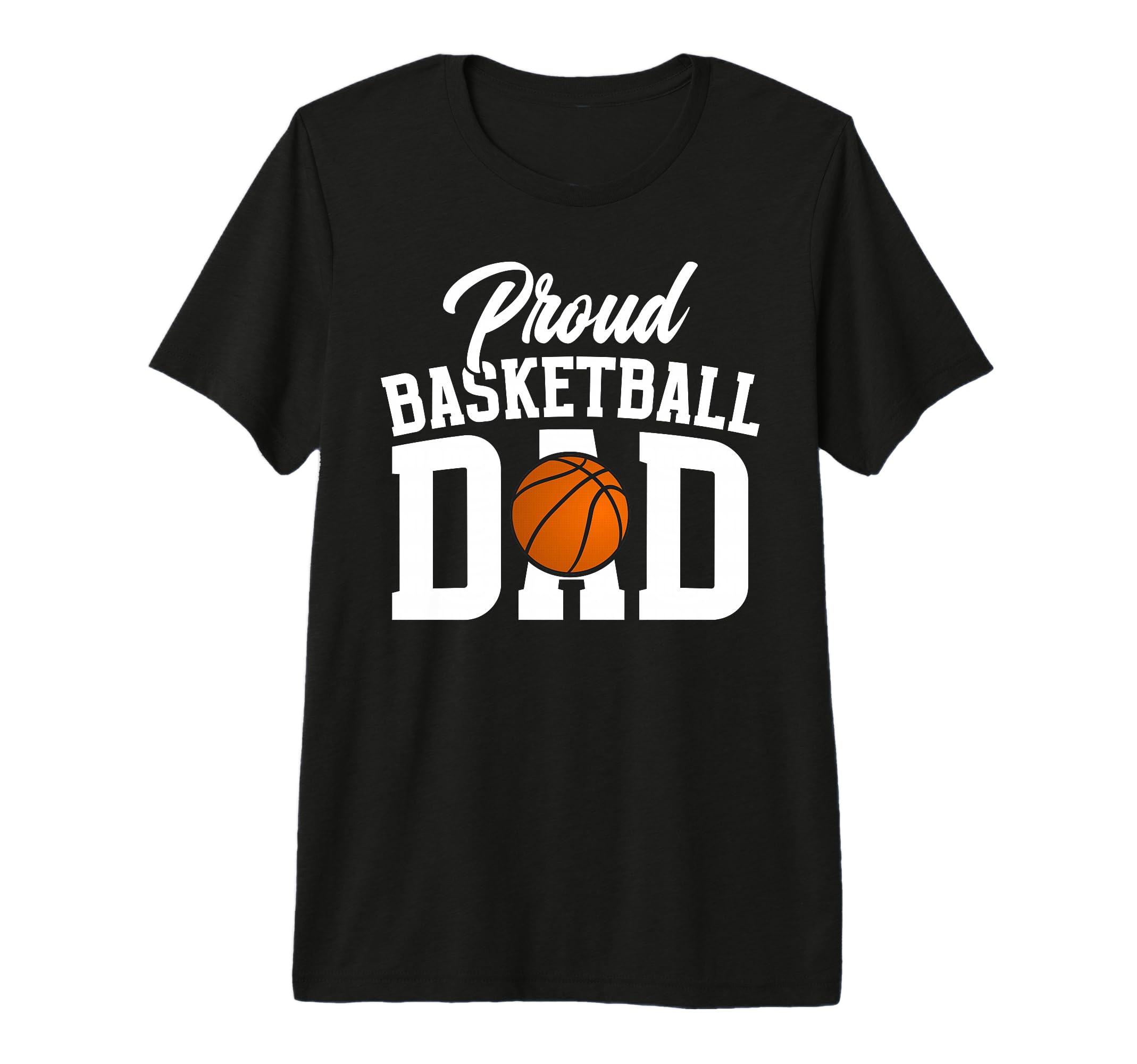 Mens Proud Basketball Dad Basketball T-Shirt - Trendy Graphic for Adults - T-Shirt, Sweatshirt, Hoodie