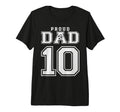 Number 10 Custom Proud Soccer Futbol Dad T-Shirt - Streetwear Style Unisex - T-Shirt, Sweatshirt, Hoodie