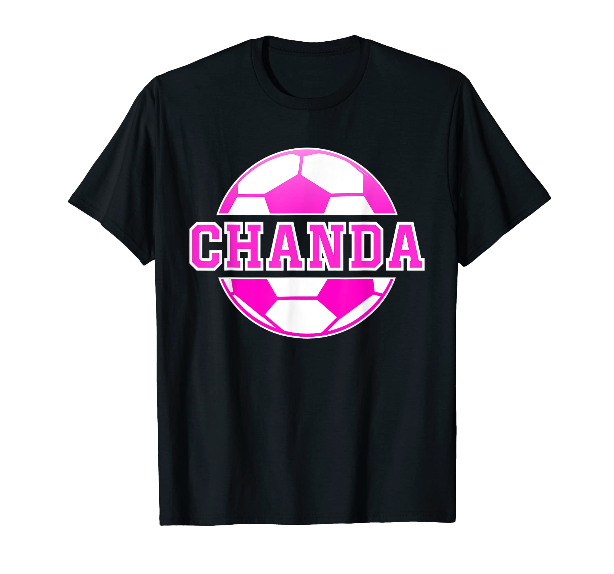 Chanda Name Soccer Play Football Sports T-Shirt - Streetwear Style Unisex - T-Shirt, Sweatshirt, Hoodie