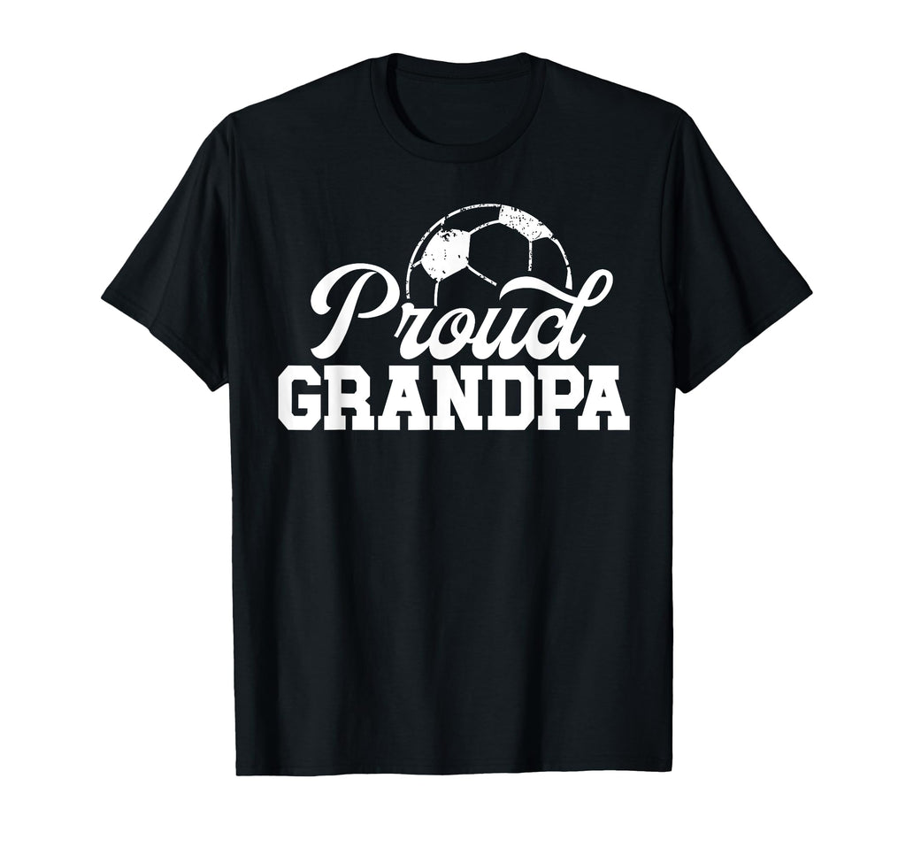Proud Grandpa Soccer Player Grandfather T-Shirt - Graphic Print Men Women - T-Shirt, Sweatshirt, Hoodie