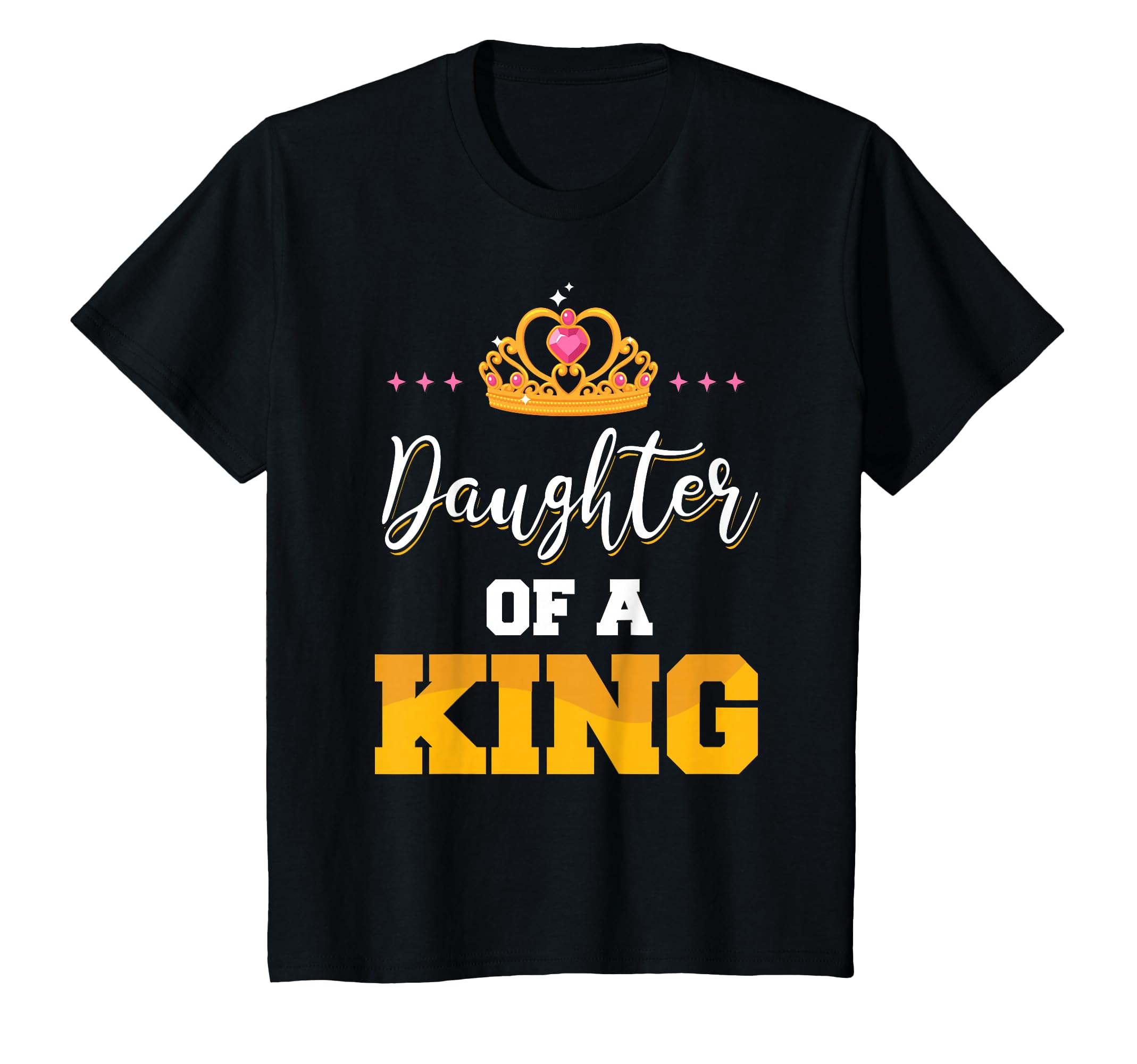 Daughter King Father And Daughter Matching T-Shirt - Unique Graphic Unisex - T-Shirt, Sweatshirt, Hoodie