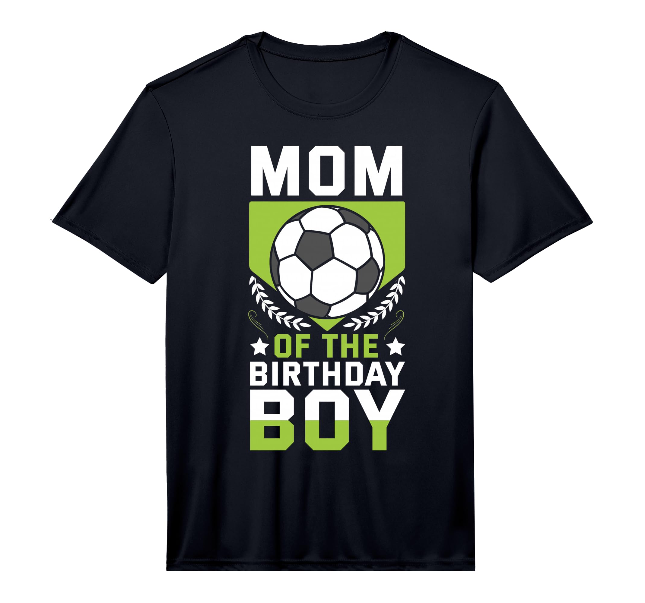 Mom Birthday Soccer Player Bday Team T-Shirt - Streetwear Style for Adults - T-Shirt, Sweatshirt, Hoodie