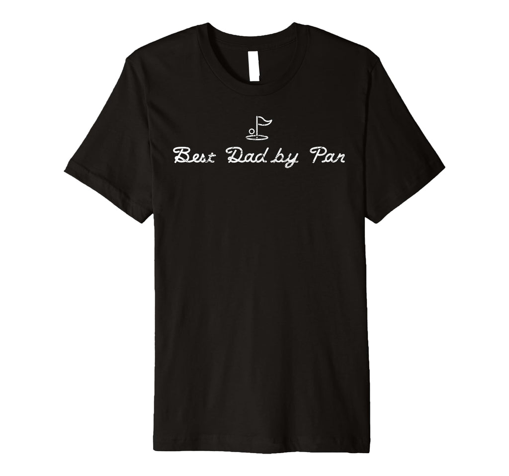Best Dad Par Funny Mens Golfing Dad Father T-Shirt - Trendy Graphic Unisex - T-Shirt, Sweatshirt, Hoodie