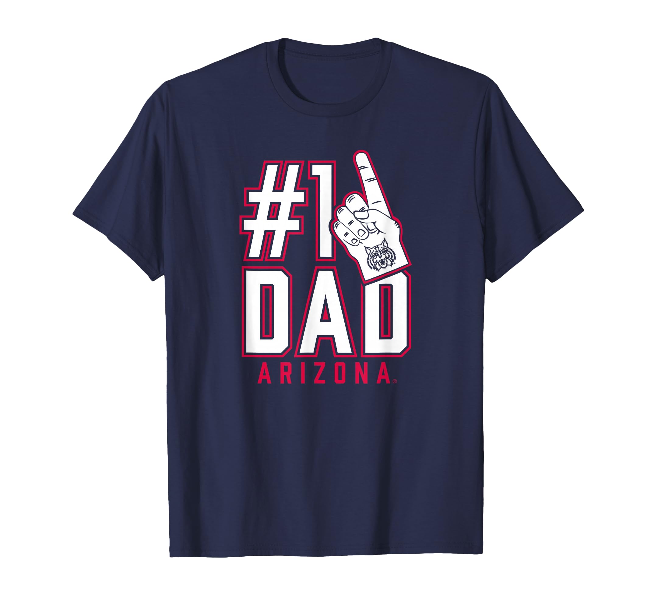 University Arizona Wildcats 1 Dad T-Shirt - Fun Novelty Design Men Women - T-Shirt, Sweatshirt, Hoodie