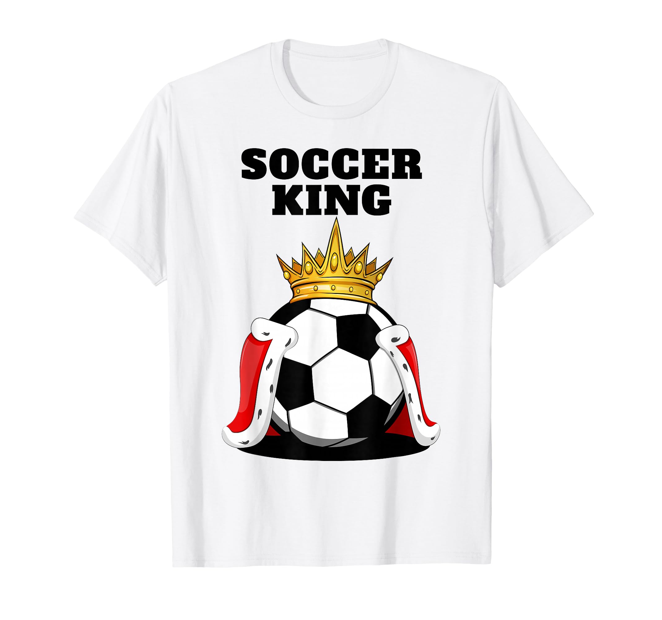 Soccer King Mens Soccer Player Soccer T-Shirt - Trendy Graphic Men Women - T-Shirt, Sweatshirt, Hoodie