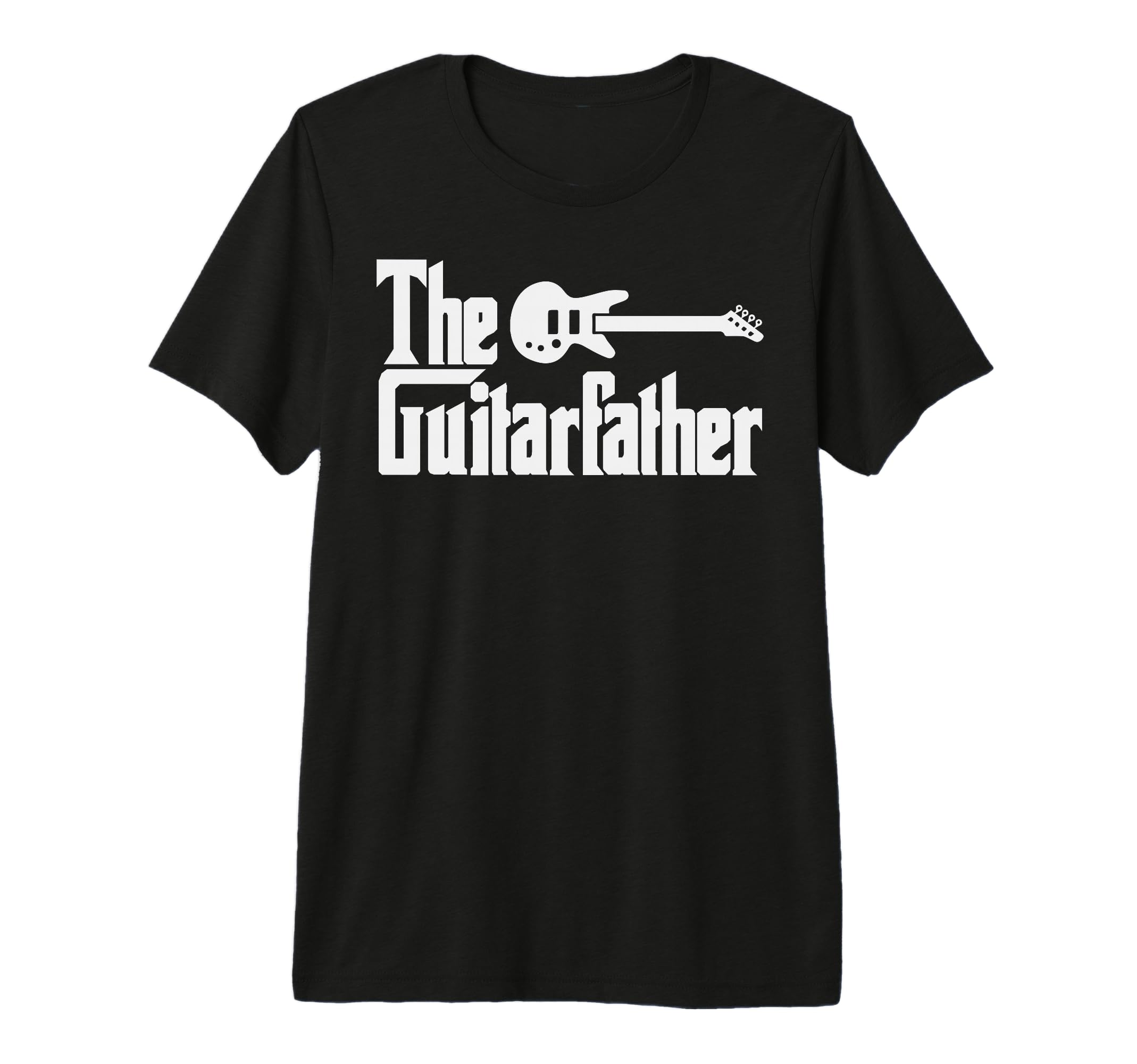 Fathers Day Guitar Father Musician T-Shirt - Novelty Apparel Unisex - T-Shirt, Sweatshirt, Hoodie