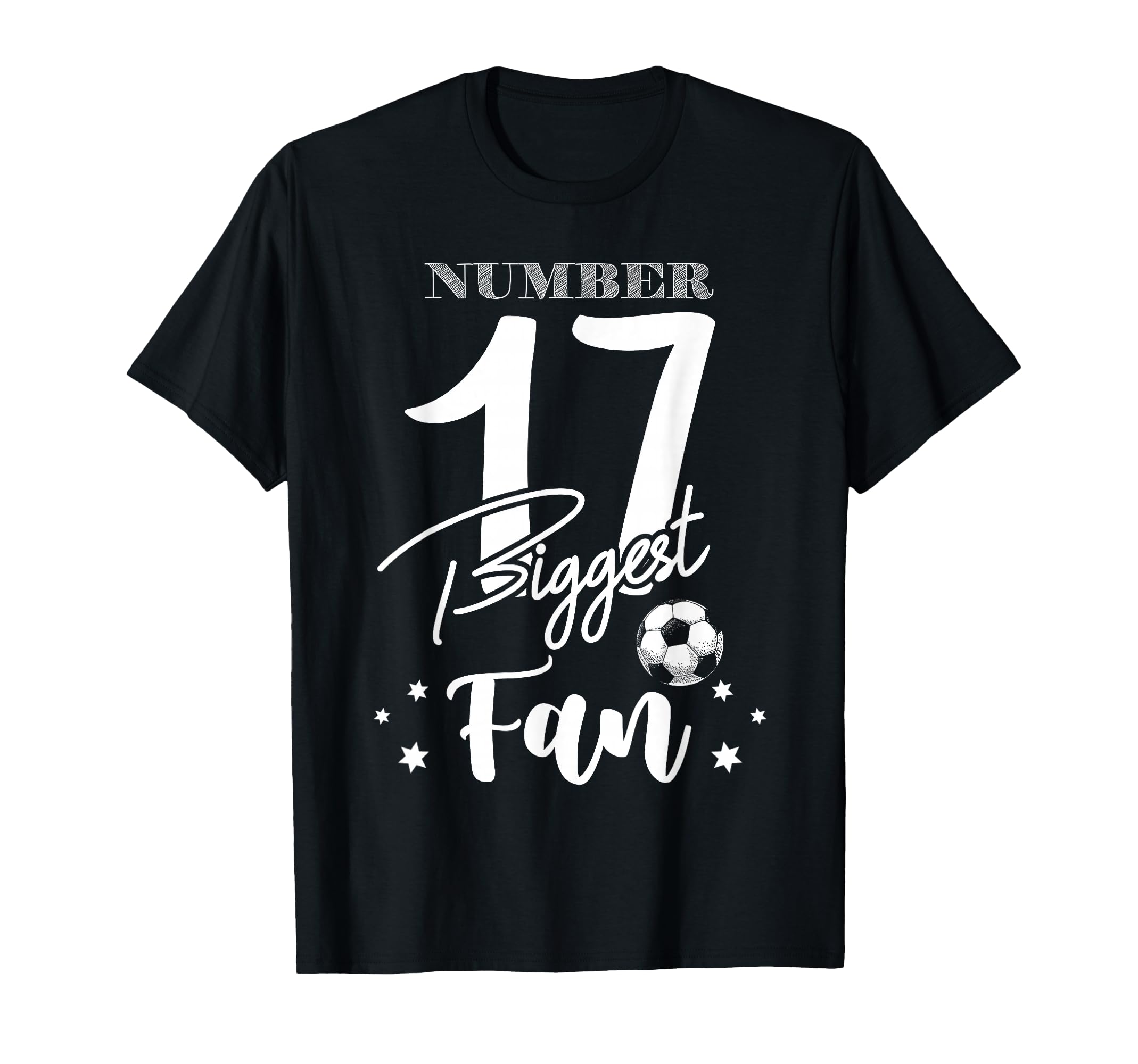 Number 17 Biggest Fan Soccer Player T-Shirt - Aesthetic Graphic for Adults - T-Shirt, Sweatshirt, Hoodie