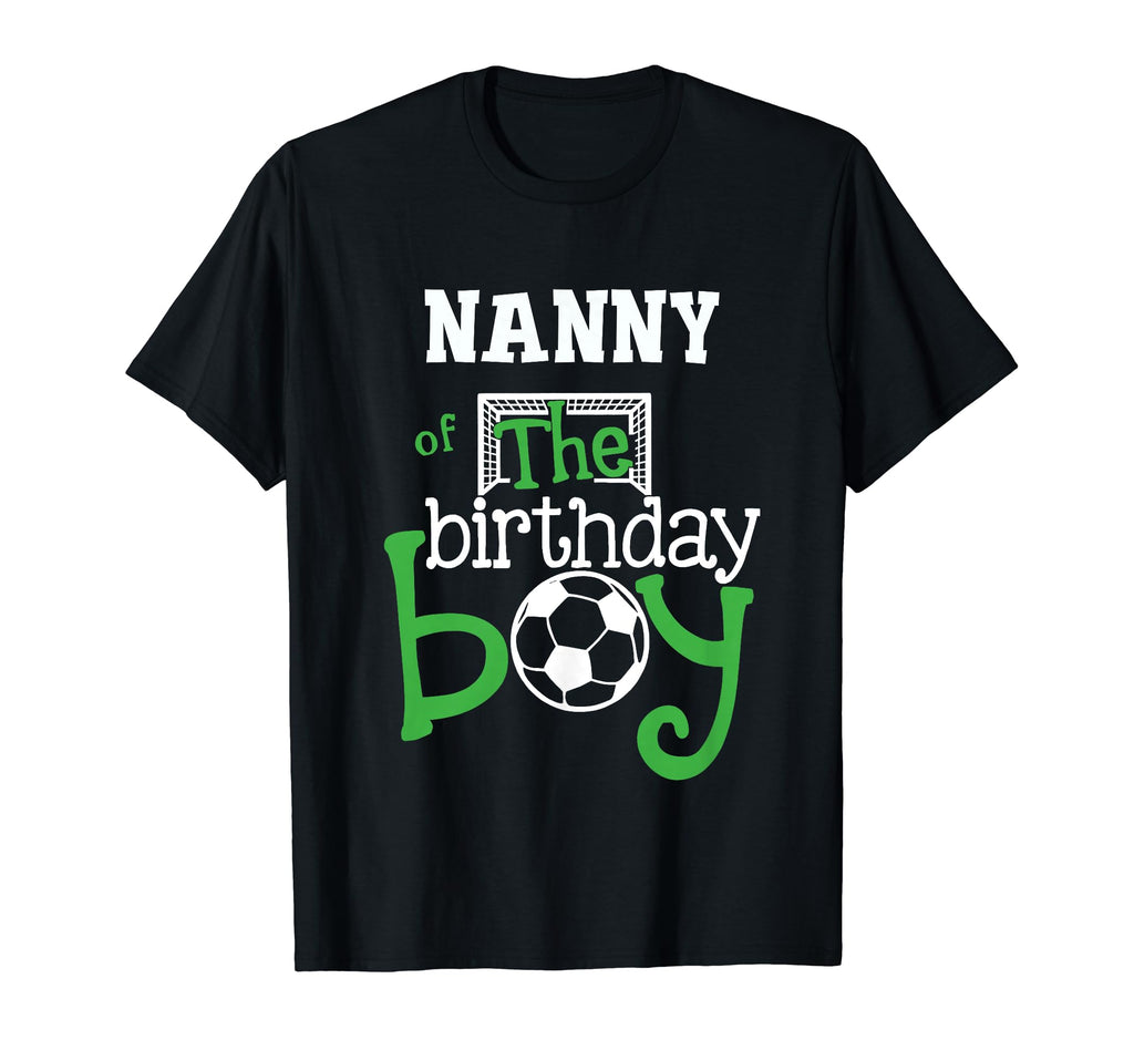Nanny Birthday Soccer Player Matching T-Shirt - Minimalist Print Men Women - T-Shirt, Sweatshirt, Hoodie