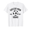 Soccer Mom Squad Gifts T-Shirt - Unique Graphic Men Women - T-Shirt, Sweatshirt, Hoodie