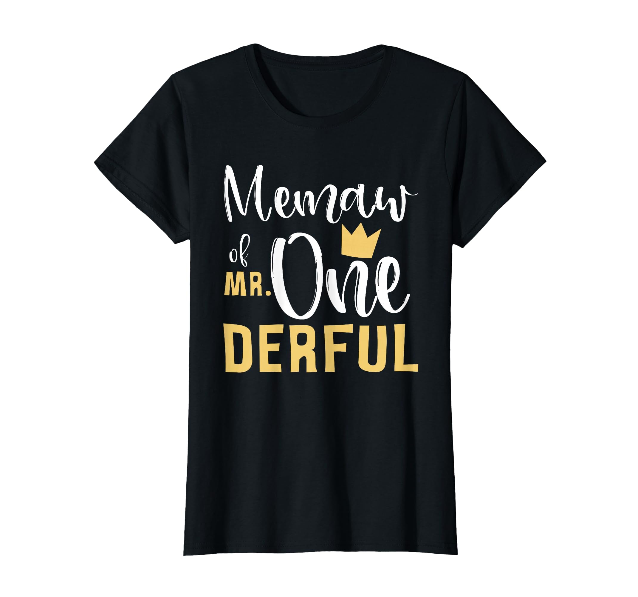 Memaw Mr Onederful 1St Birthday First T-Shirt - Trendy Graphic Men Women - T-Shirt, Sweatshirt, Hoodie