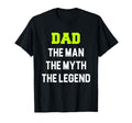 Dad Myth Legend T-Shirt - Fun Novelty Design for Adults - T-Shirt, Sweatshirt, Hoodie