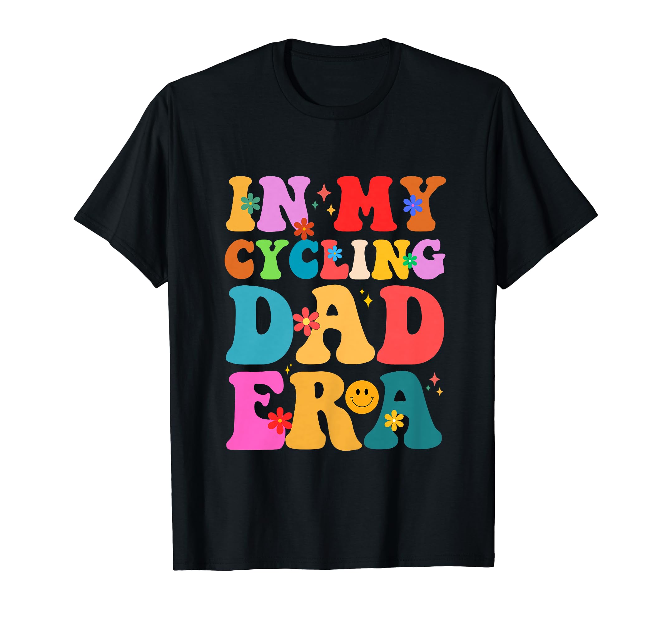 Groovy My Cycling Dad Era Bicycle T-Shirt - Fun Novelty Design Unisex - T-Shirt, Sweatshirt, Hoodie