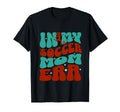 Groovy My Soccer Mom Era Football T-Shirt - Trendy Graphic Men Women - T-Shirt, Sweatshirt, Hoodie