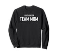 Proud Sports Parent Kw Sweatshirt - Streetwear Style Unisex - T-Shirt, Sweatshirt, Hoodie