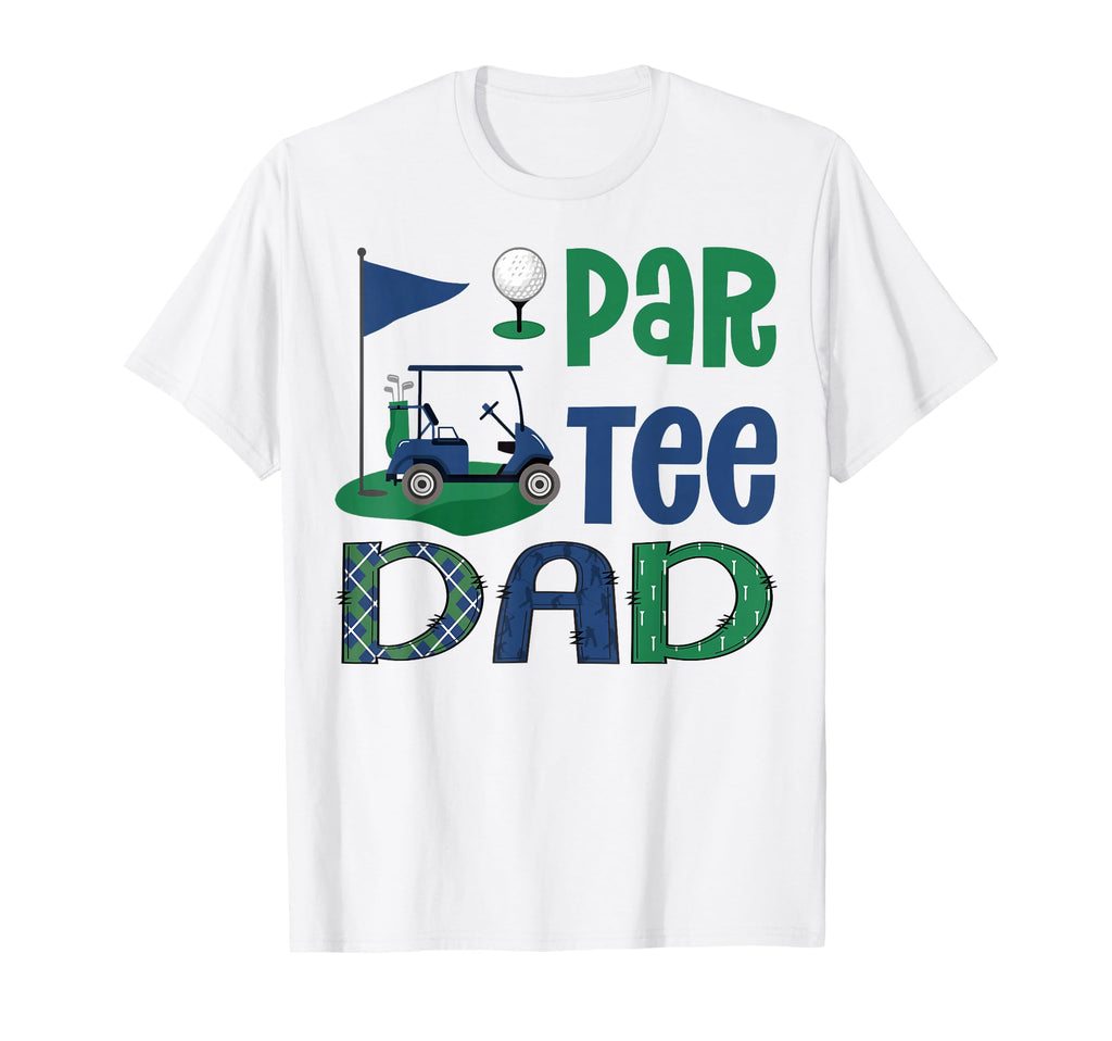 Par Dad Golf Lover Birthday Party T-Shirt - Unique Graphic Men Women - T-Shirt, Sweatshirt, Hoodie