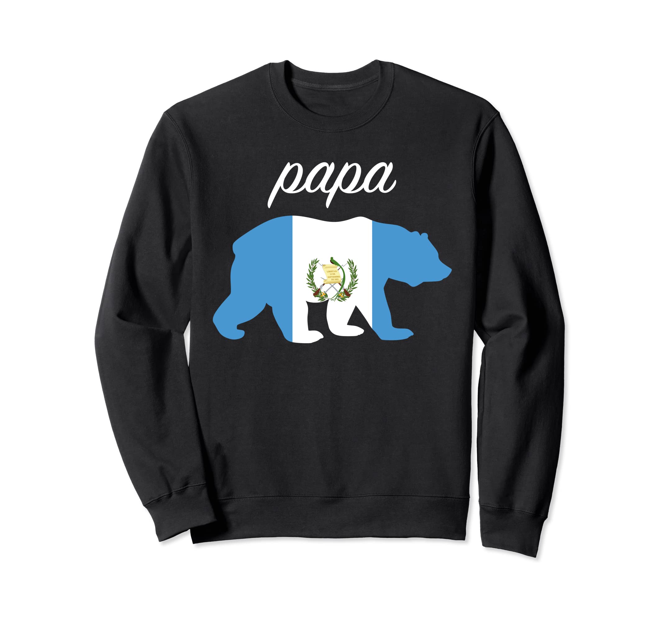 Papa Bear Guatemala Flag Guatemalan Sweatshirt - Custom Art Print Unisex - T-Shirt, Sweatshirt, Hoodie