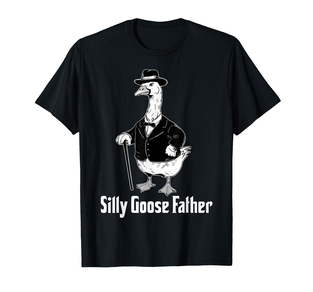 Silly Goose Father Dad Goose Animal T-Shirt - Aesthetic Graphic for Adults - T-Shirt, Sweatshirt, Hoodie