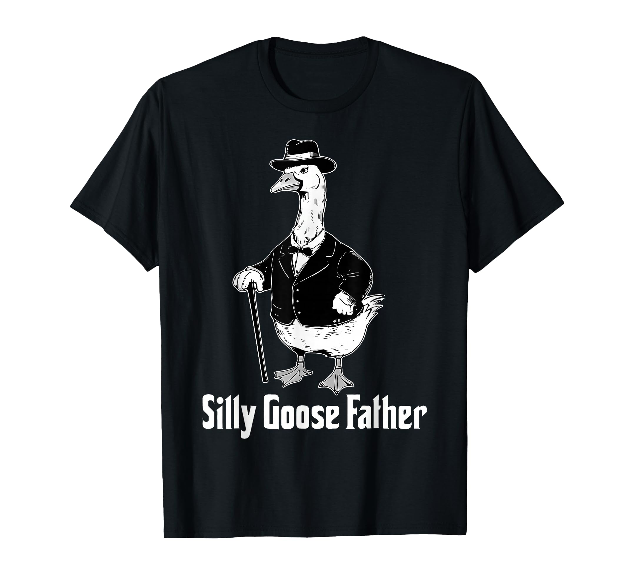 Silly Goose Father Dad Goose Animal T-Shirt - Aesthetic Graphic for Adults - T-Shirt, Sweatshirt, Hoodie