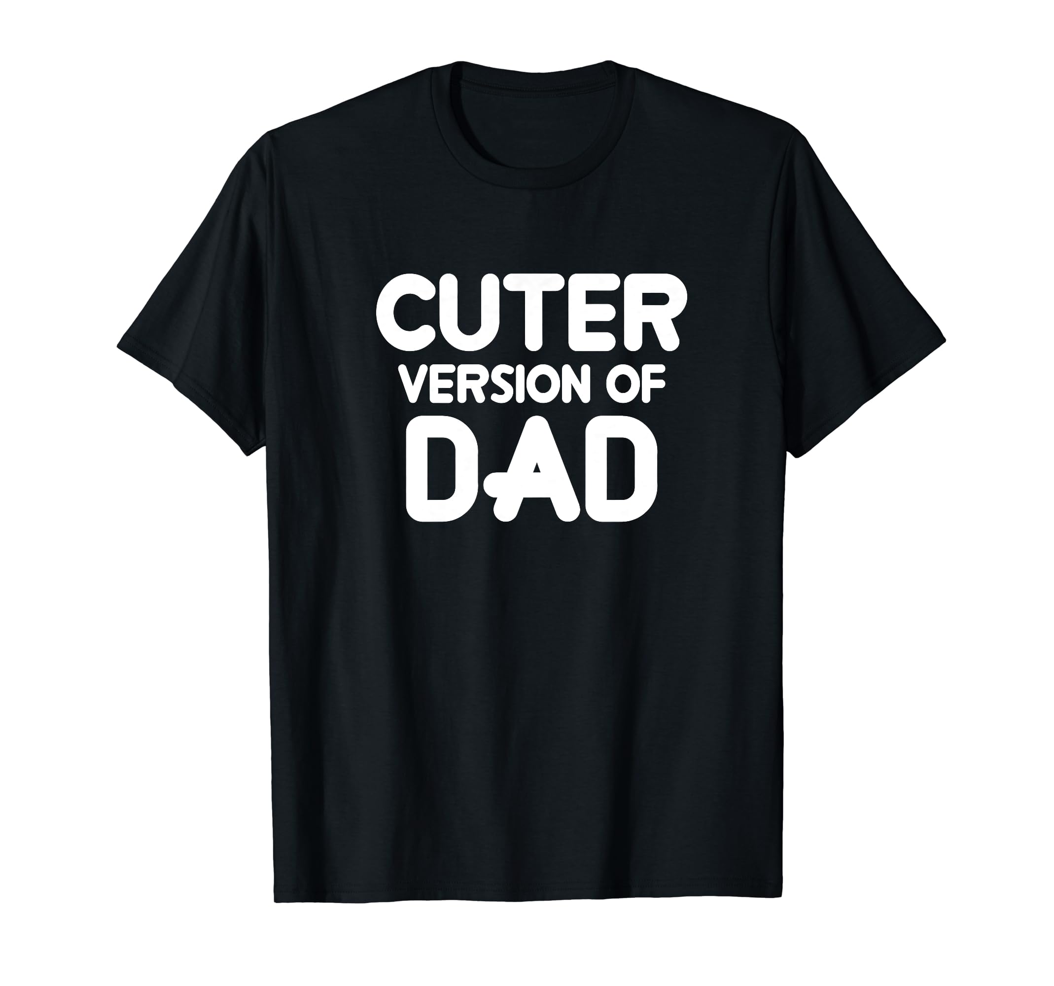 Funny Cuter Version Dad Family T-Shirt - Custom Art Print Men Women - T-Shirt, Sweatshirt, Hoodie