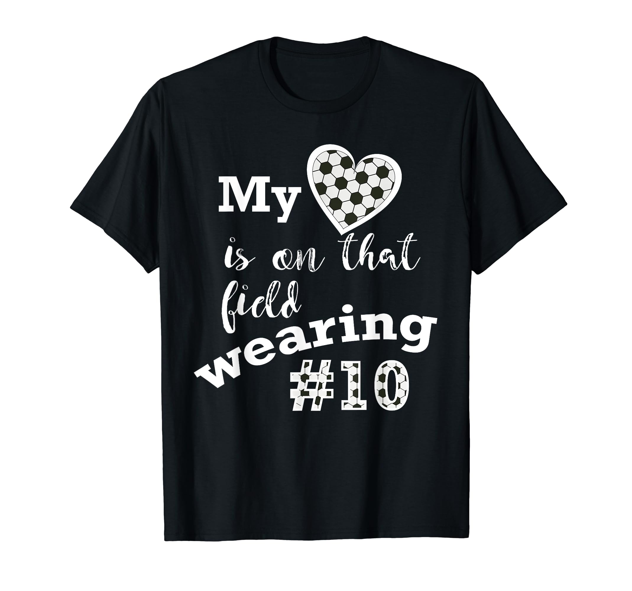 My Heart Is That Field Wearing 10 T-Shirt - Trendy Graphic for Adults - T-Shirt, Sweatshirt, Hoodie