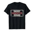 Daddy Daughter Father Daughter T-Shirt - Fun Novelty Design Men Women - T-Shirt, Sweatshirt, Hoodie
