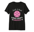 Just Who Loves Soccer Funny Sayings T-Shirt - Aesthetic Graphic Unisex - T-Shirt, Sweatshirt, Hoodie