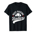 Busy Raising Ballers Baseball Cheer T-Shirt - Casual Everyday Wear Unisex - T-Shirt, Sweatshirt, Hoodie