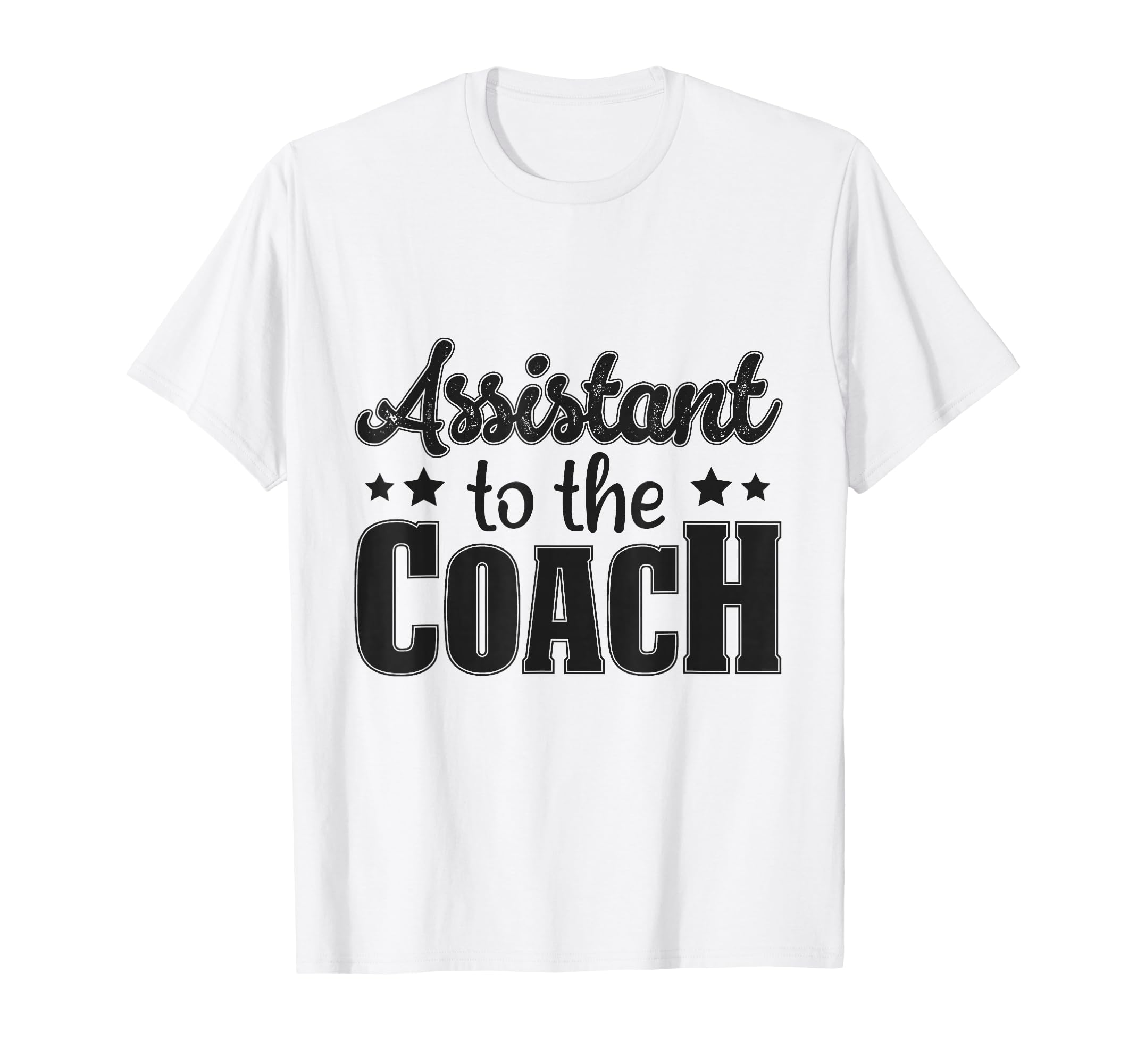 Assistant To Coach T-Shirt - Graphic Print Unisex - T-Shirt, Sweatshirt, Hoodie