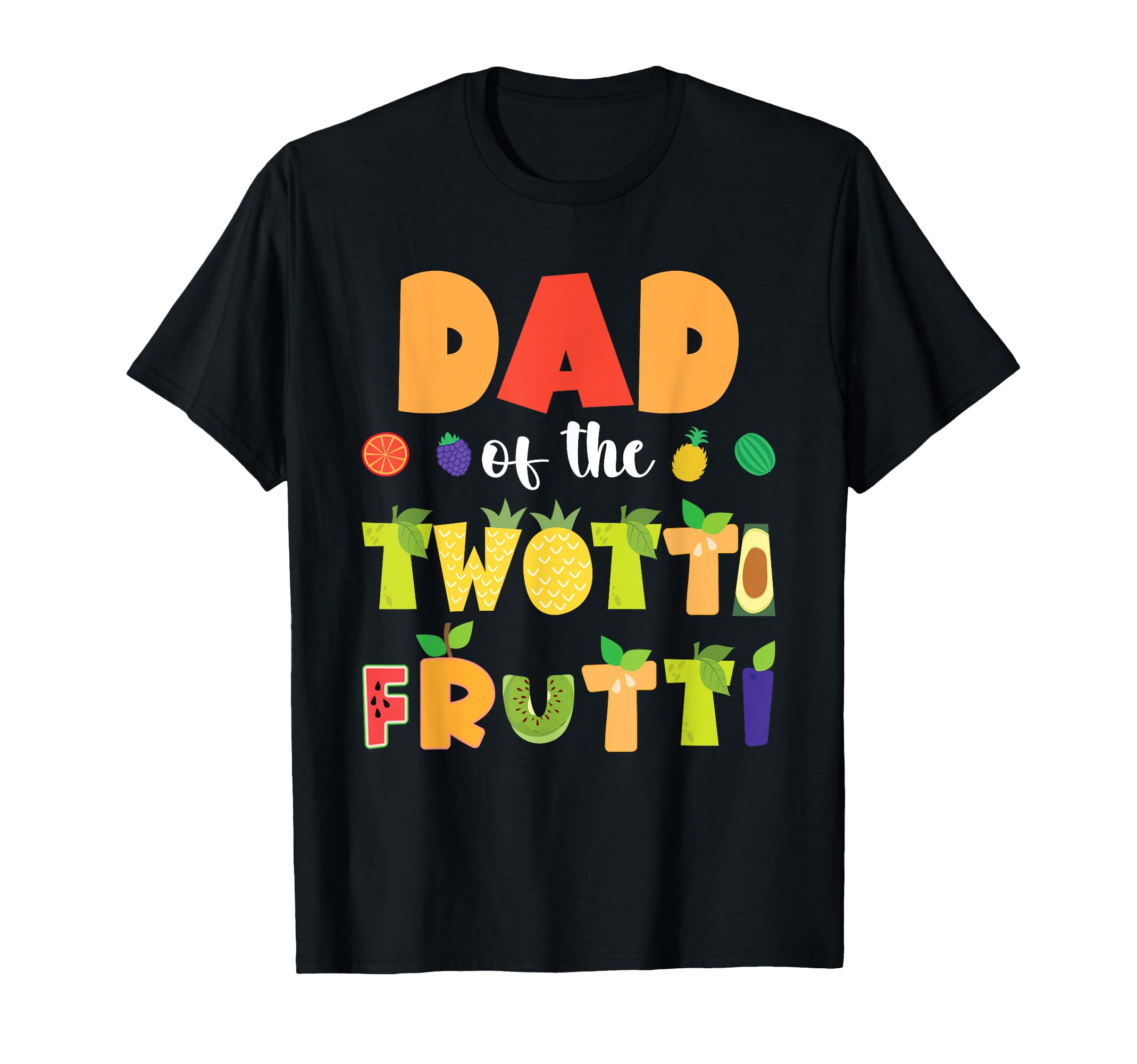2Nd Birthday Present Dad Twotti Frutti Theme T-Shirt - Graphic Print Unisex - T-Shirt, Sweatshirt, Hoodie