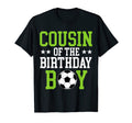 Cousin Birthday Soccer Player Matching T-Shirt - Trendy Graphic Unisex - T-Shirt, Sweatshirt, Hoodie
