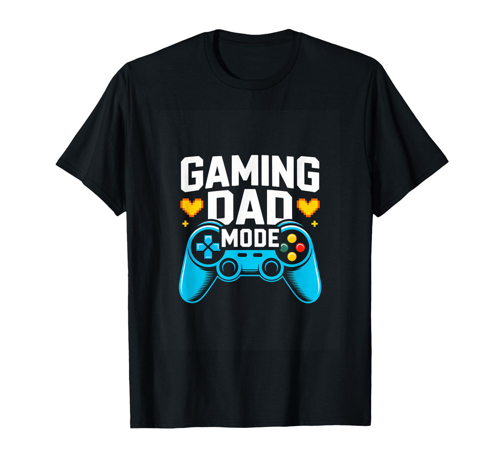 Gaming Dad Mode Funny Gamer Father T-Shirt - Novelty Apparel for Adults - T-Shirt, Sweatshirt, Hoodie