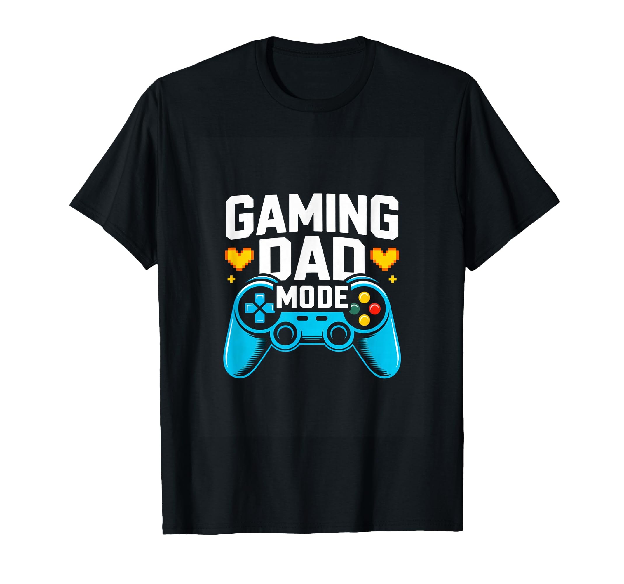 Gaming Dad Mode Funny Gamer Father T-Shirt - Novelty Apparel for Adults - T-Shirt, Sweatshirt, Hoodie