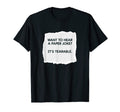 Paper Joke Its Tearable Funny Pun Dad T-Shirt - Streetwear Style Men Women - T-Shirt, Sweatshirt, Hoodie