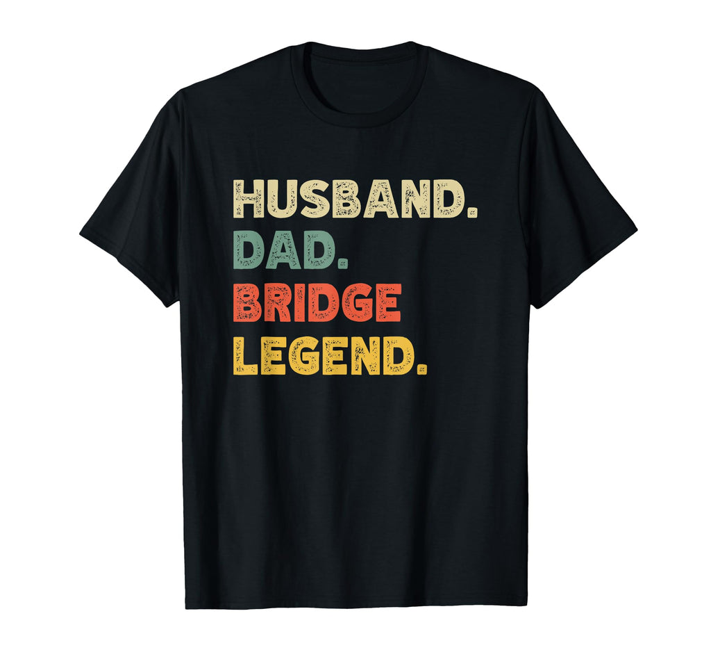 Mens Funny Husband Dad Bridge T-Shirt - Casual Everyday Wear for Adults - T-Shirt, Sweatshirt, Hoodie