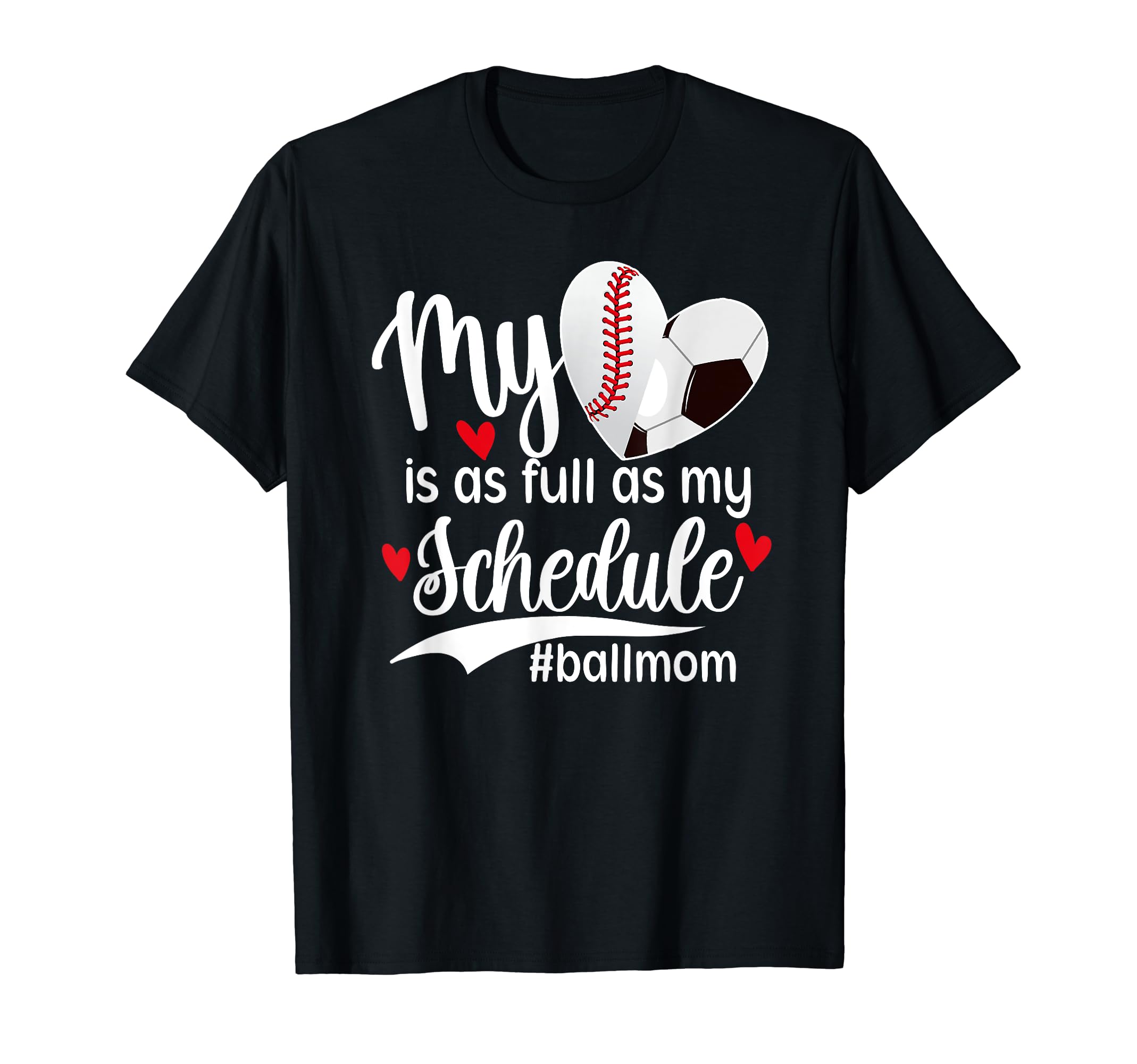 Ball Mom Proud Baseball Soccer Mom T-Shirt - Fun Novelty Design Unisex - T-Shirt, Sweatshirt, Hoodie