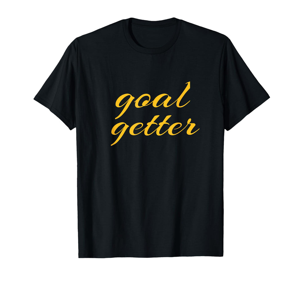 Goal Getter Soccer Motivation Coach T-Shirt - Aesthetic Graphic Unisex - T-Shirt, Sweatshirt, Hoodie