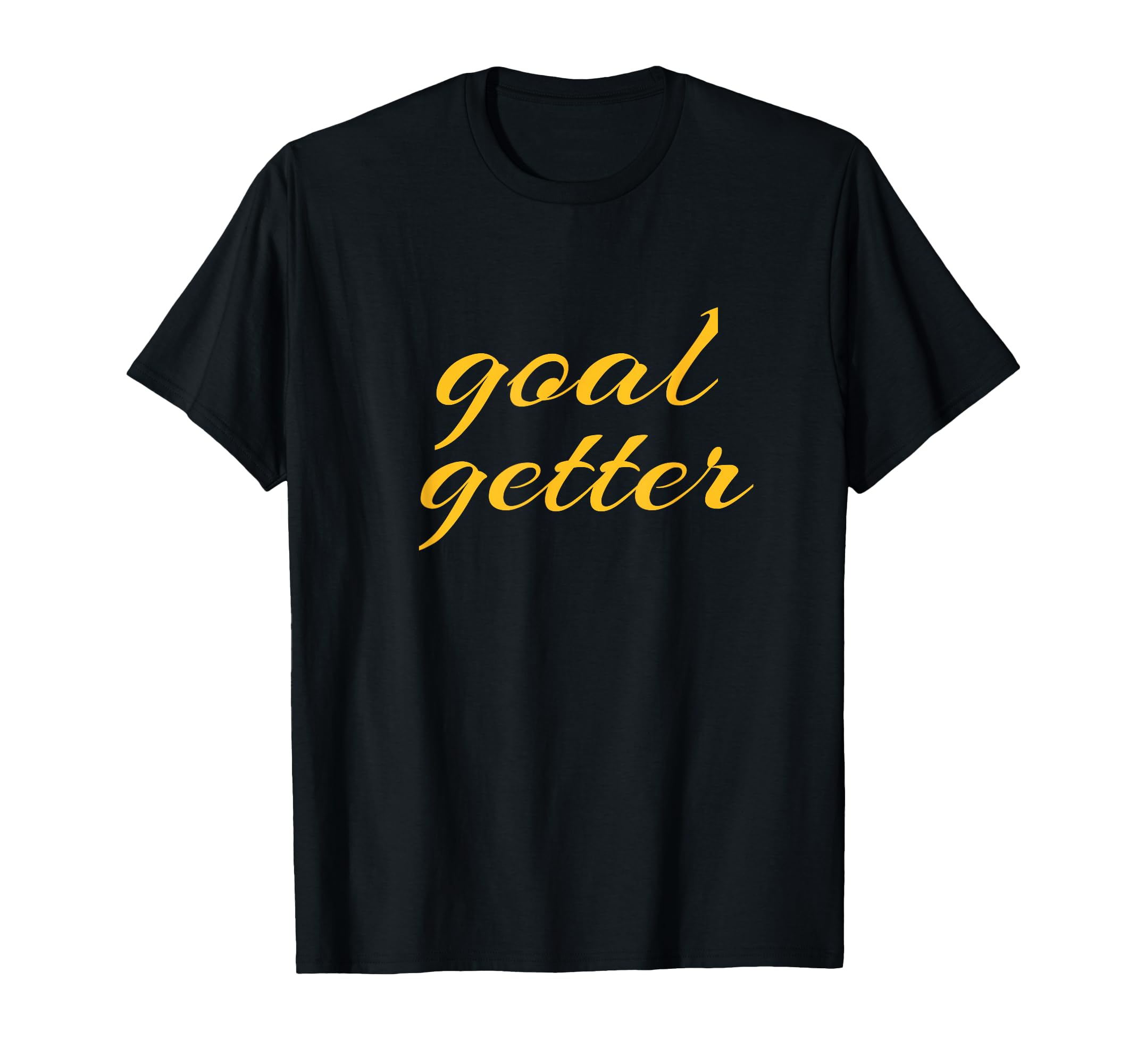 Goal Getter Soccer Motivation Coach T-Shirt - Aesthetic Graphic Unisex - T-Shirt, Sweatshirt, Hoodie
