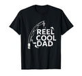 Reel Dad Fishing Fathers Day T-Shirt - Streetwear Style Men Women - T-Shirt, Sweatshirt, Hoodie