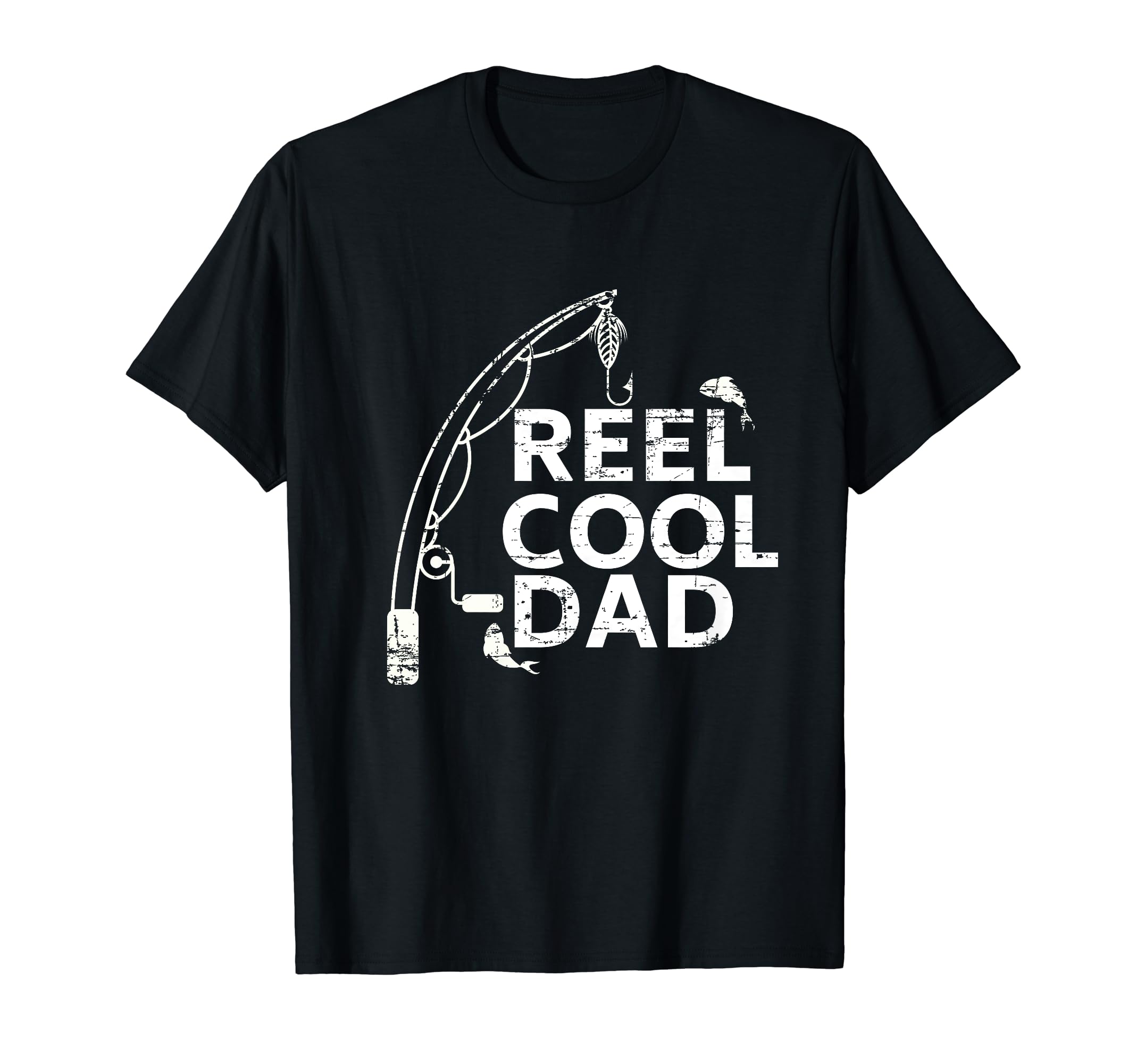 Reel Dad Fishing Fathers Day T-Shirt - Streetwear Style Men Women - T-Shirt, Sweatshirt, Hoodie