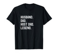 Host Dad Legend T-Shirt - Minimalist Print for Adults - T-Shirt, Sweatshirt, Hoodie