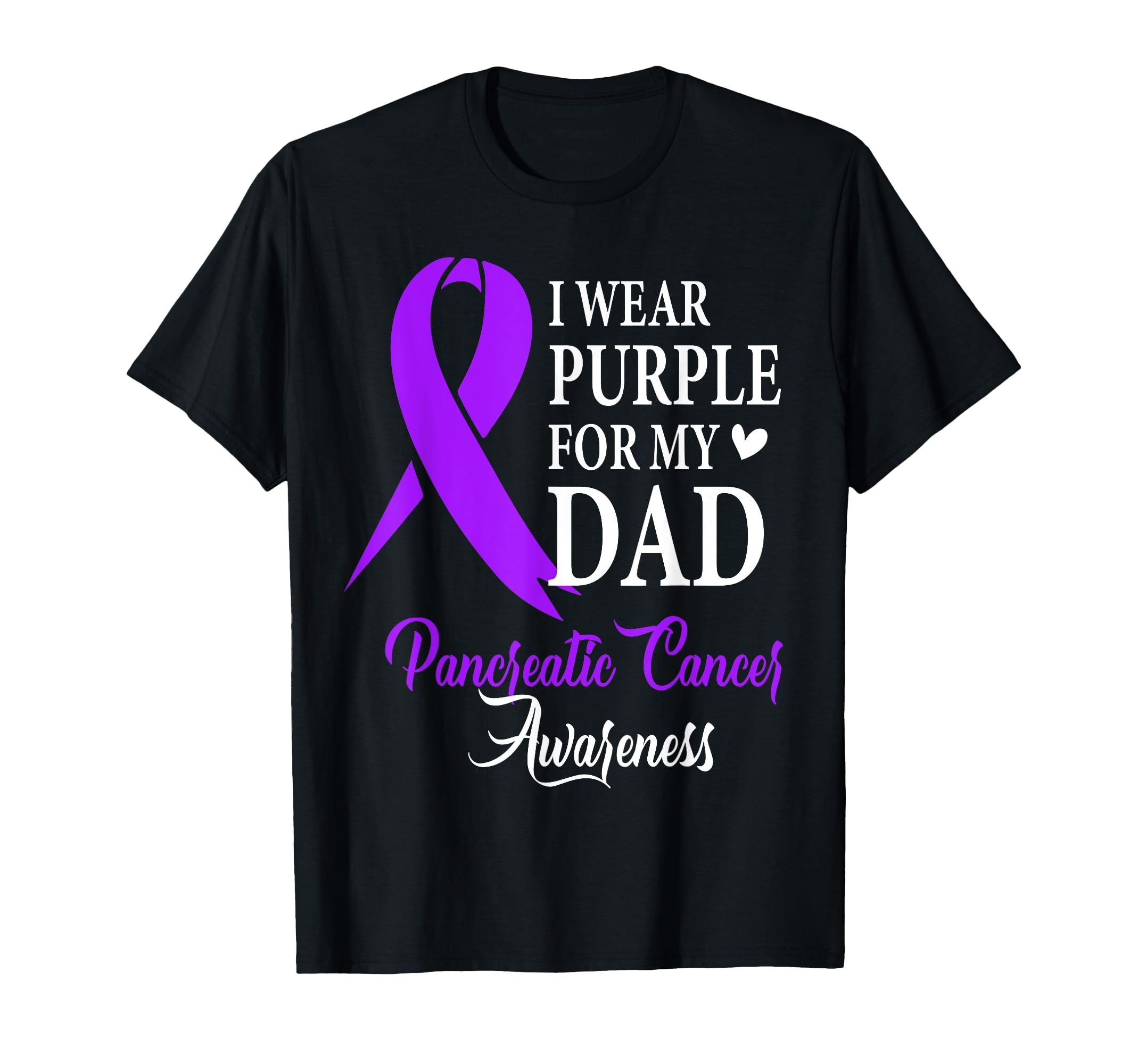 I Wear Purple My Dad Pancreatic T-Shirt - Streetwear Style for Adults - T-Shirt, Sweatshirt, Hoodie