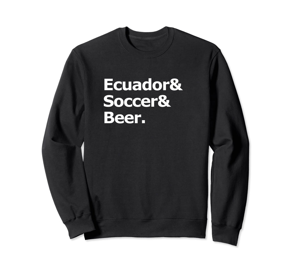 Ecuador Soccer Beer Football Sweatshirt - Casual Everyday Wear for Adults - T-Shirt, Sweatshirt, Hoodie